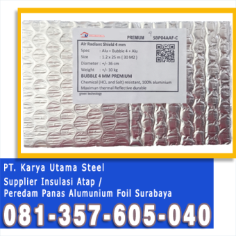 Produsen Peredam Panas Atap Rumah Surabaya Aluminium Foil Insulasi
