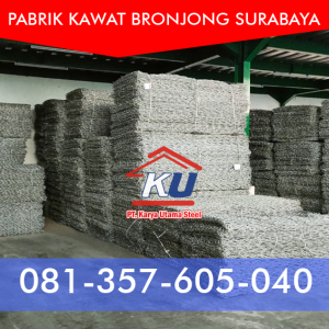 Pabrik Kawat Bronjong Surabaya PT. Karya Utama Steel
