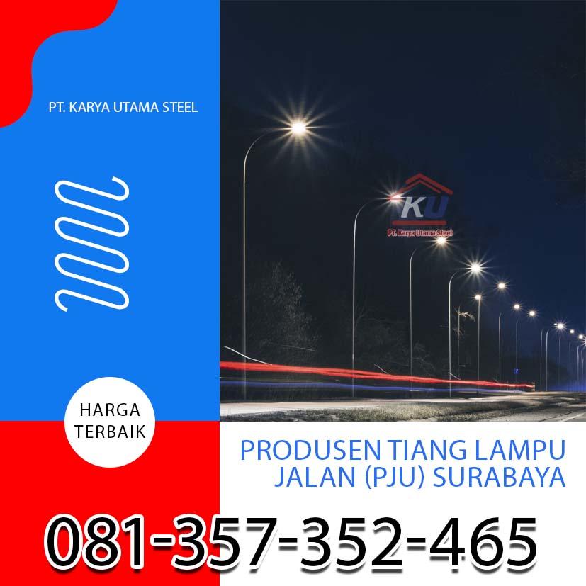 You are currently viewing Tiang Lampu Jalan Raya Surabaya – Pertimbangan Sebelum Memasang Tiang PJU